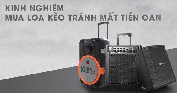 Kinh Nghiệm Chọn Loa Kẹo Kéo Để Bán Hàng Rong