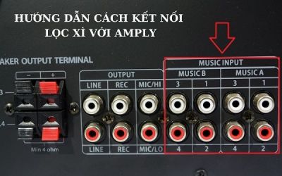 Hướng Dẫn Kết Nối Lọc Xì Đúng Cách Với Amply Cũ